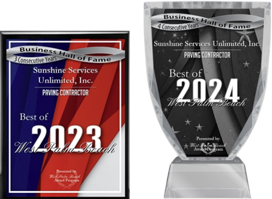 Sunshine Services Unlimited Business Hall of Fame Award – Best Paving Contractor in West Palm Beach for 2023 and 2024.